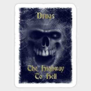 Fasbytes Horror drugs Slogan ‘Highway to Hell’ Sticker